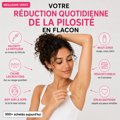 Huile anti-repousse des poils